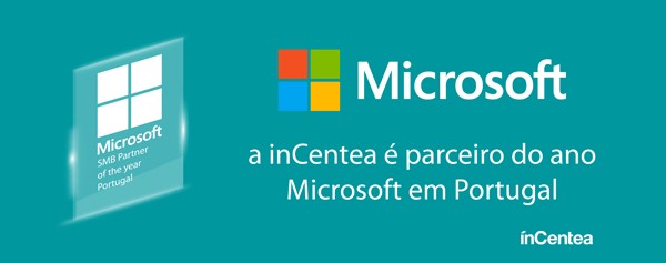 InCentea Eleita Parceiro Do Ano Da Microsoft