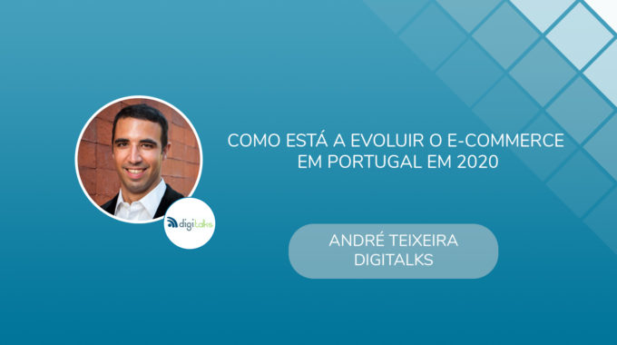 Como Está A Evoluir O E-commerce Em Portugal Em 2020