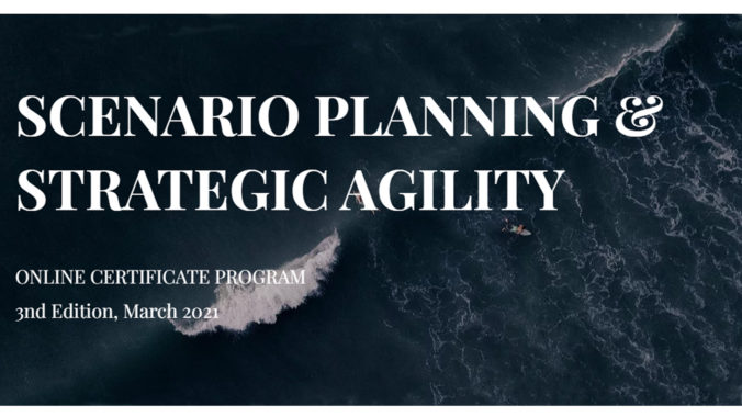 Scenario Planning & Strategic Agility - March 2021