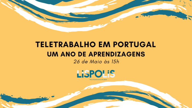 Teletrabalho Em Portugal - 1 Ano De Aprendizagens 2021